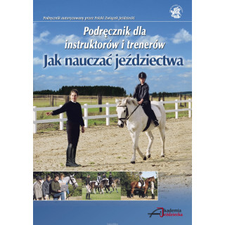 Książka "Jak nauczać jeździectwa"