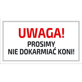 Tabliczka DO STAJNI wzór 15 Nie dokarmiać koni