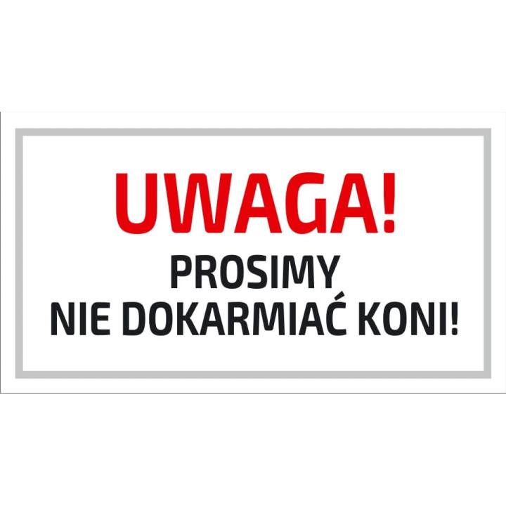 Tabliczka DO STAJNI wzór 15 Nie dokarmiać koni