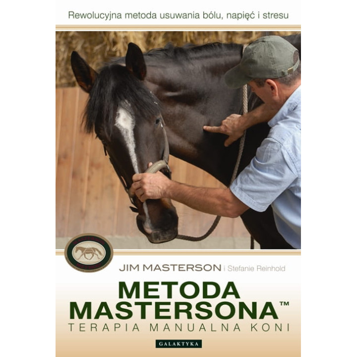 Książka "Metoda Mastersona.Terapia manualna koni"