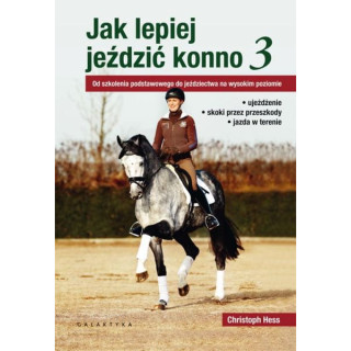 Książka "Jak lepiej jeździć konno 3"