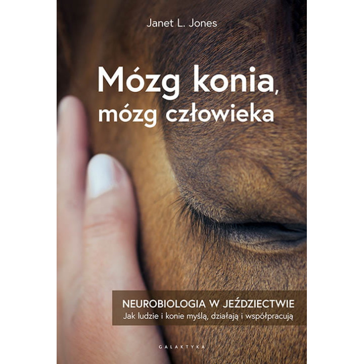 Książka "Mózg Konia. Mózg Człowieka"