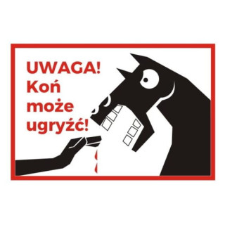 Tabliczka DO STAJNI wzór24 Uwaga koń może ugryźć
