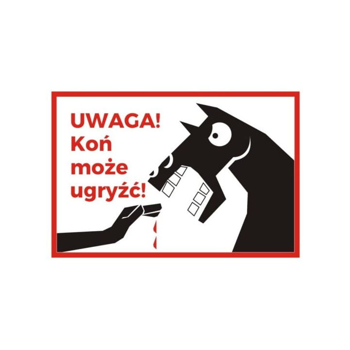 Tabliczka DO STAJNI wzór24 Uwaga koń może ugryźć
