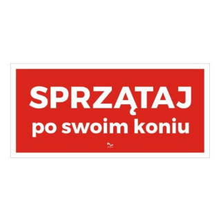 Tabliczka DO STAJNI wzór33 Sprzątaj po swoim koniu
