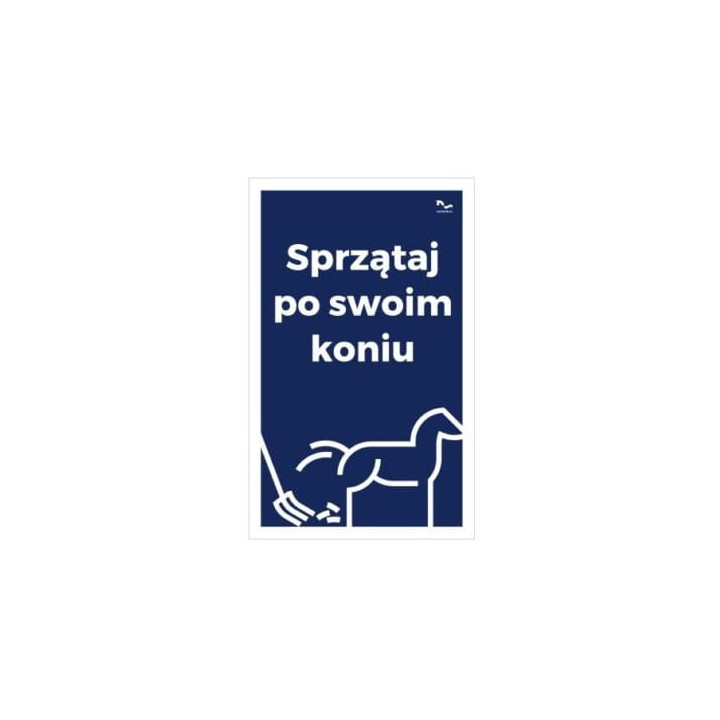 Tabliczka DO STAJNI wzór30 Sprzątaj po swoim koniu